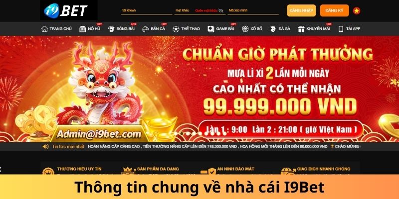 Thông tin chung về nhà cái I9Bet