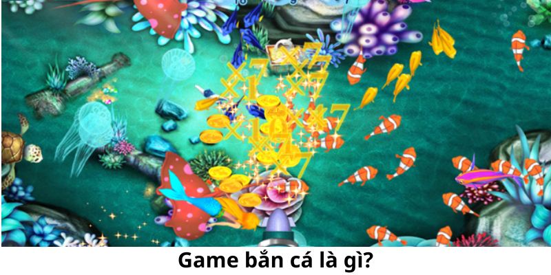 Bắn cá là một tựa game thú vị mà anh em nên tham gia